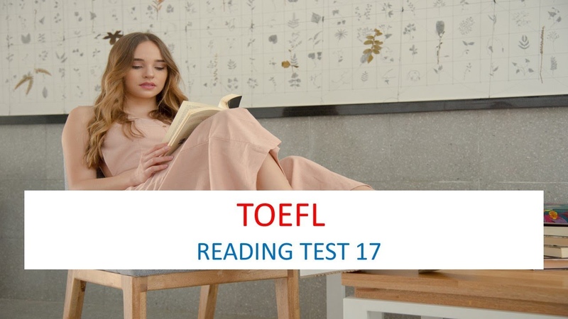 TOEFL Reading practice test 17, New version