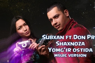 Subxan & Don Pro & Shaxnoza - Yomg’ir ostida | Субхан & Дон Про & Шахноза - Ёмгир остида
