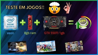 Xeon E3 1220 v2 + GTX 550TI 1Gb + 8Gb de Ram em jogos 2022!!  Confira!!
