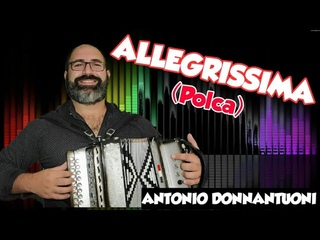 ALLEGRISSIMA (POLCA) ANTONIO DONNANTUONI - organetto