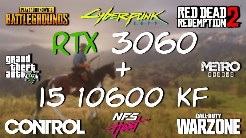 RTX 3060 12 GB + i5 10600 KF, Test in 8 games, 1080p, Part