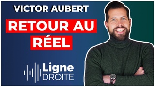 Retour au réel : le nouveau podcast pour faire face au déclin de l’Occident - Victor Aubert