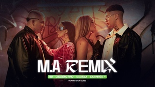 BM, Callejero Fino, La Joaqui, Lola ndigo - M.A (Remix) Prod Phontana, Alan Gomez (Video Oficial)