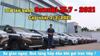 BÁO GIÁ LĂN BÁNH SUZUKI XL7 2021. Cập nhật ngày 3/3/2021. Chỉ 574 triệu + quà tặng khi liên hệ !