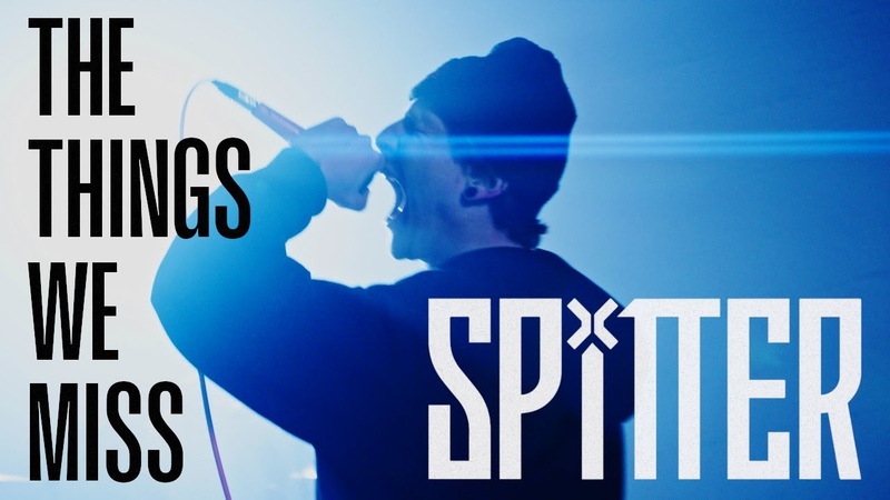 SPITTER The Things We Miss ( Official Music Video), BVTV