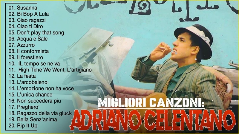 Adriano Celentano Greatest Hits Collection 2023 The Best of Adriano Celentano Full