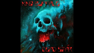 King Buffalo - Dead Star (Full Album - 2020)