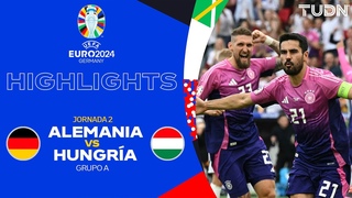 HIGHLIGHTS - Alemania vs Hungra | UEFA EURO 2024 - J2 | TUDN