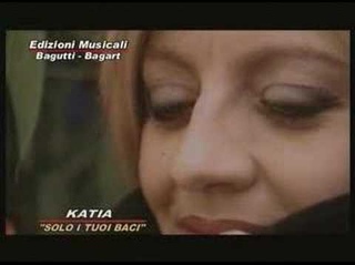 Solo i tuoi baci - Katia