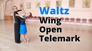 Waltz Basic Lesson | Wing, Open Telemark, Cross Hesitation, Outside Spin