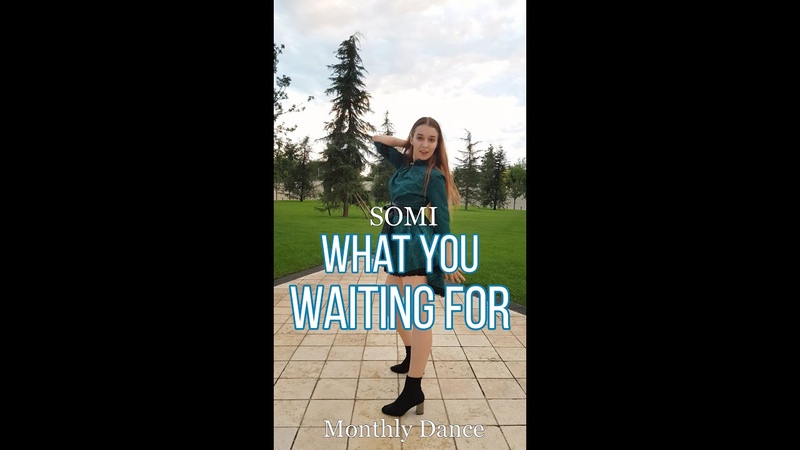 KPOP IN PUBLIC Monthly Solo Cover Dance Video July20: Somi What You Waiting For ( Vertical ver.