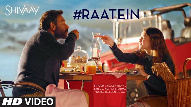 RAATEIN Video Song, SHIVAAY, Jasleen Royal, Ajay Devgn, T