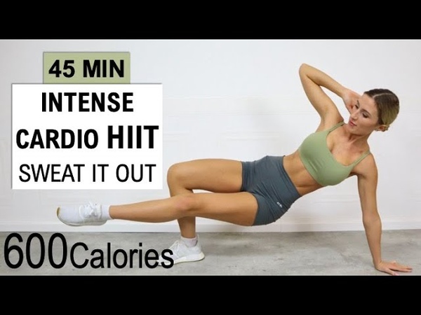 45 MIN INTENSE CARDIO HIIT, Sweat It Out , Calorie Killer, Burn up to 600 Calories, Full