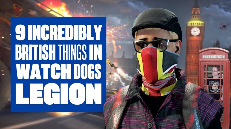 9 Incredibly British Things You Can Do In Watch Dogs Legion NEW WATCH DOGS LEGION