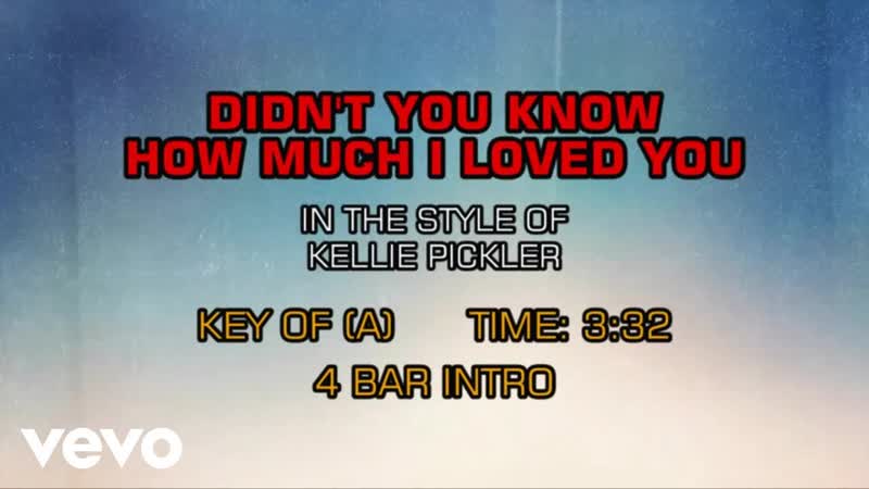 Kellie Pickler Didnt You Know How Much I Loved You (