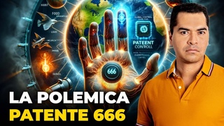 La Polmica Patente 666 para Controlar desde Comida hasta Tu Dinero | TheMXFam