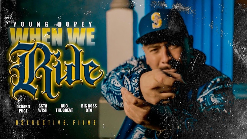 Young Dopey, Oxnard Pugz, Big Boss BTO WHEN WE RIDE ( Official Music Video) Feat. G sta Wish