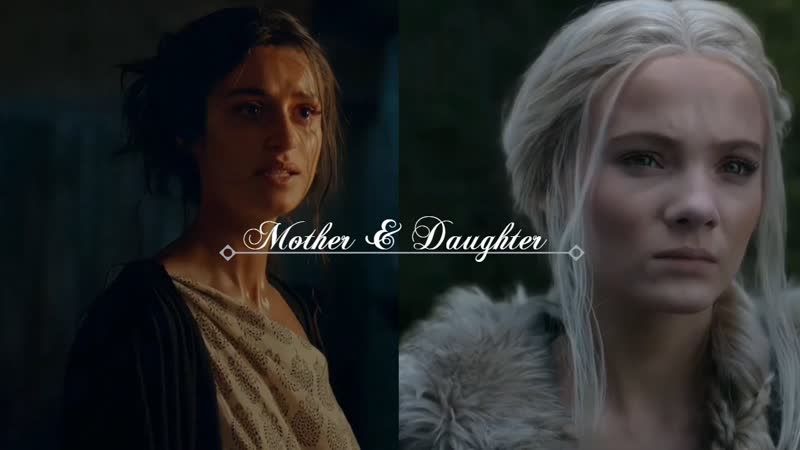 Yennefer Ciri Mother Daughter The Witcher