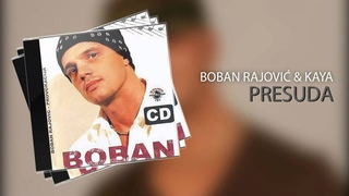 Boban Rajovic i Kaya - 2006. - Presuda